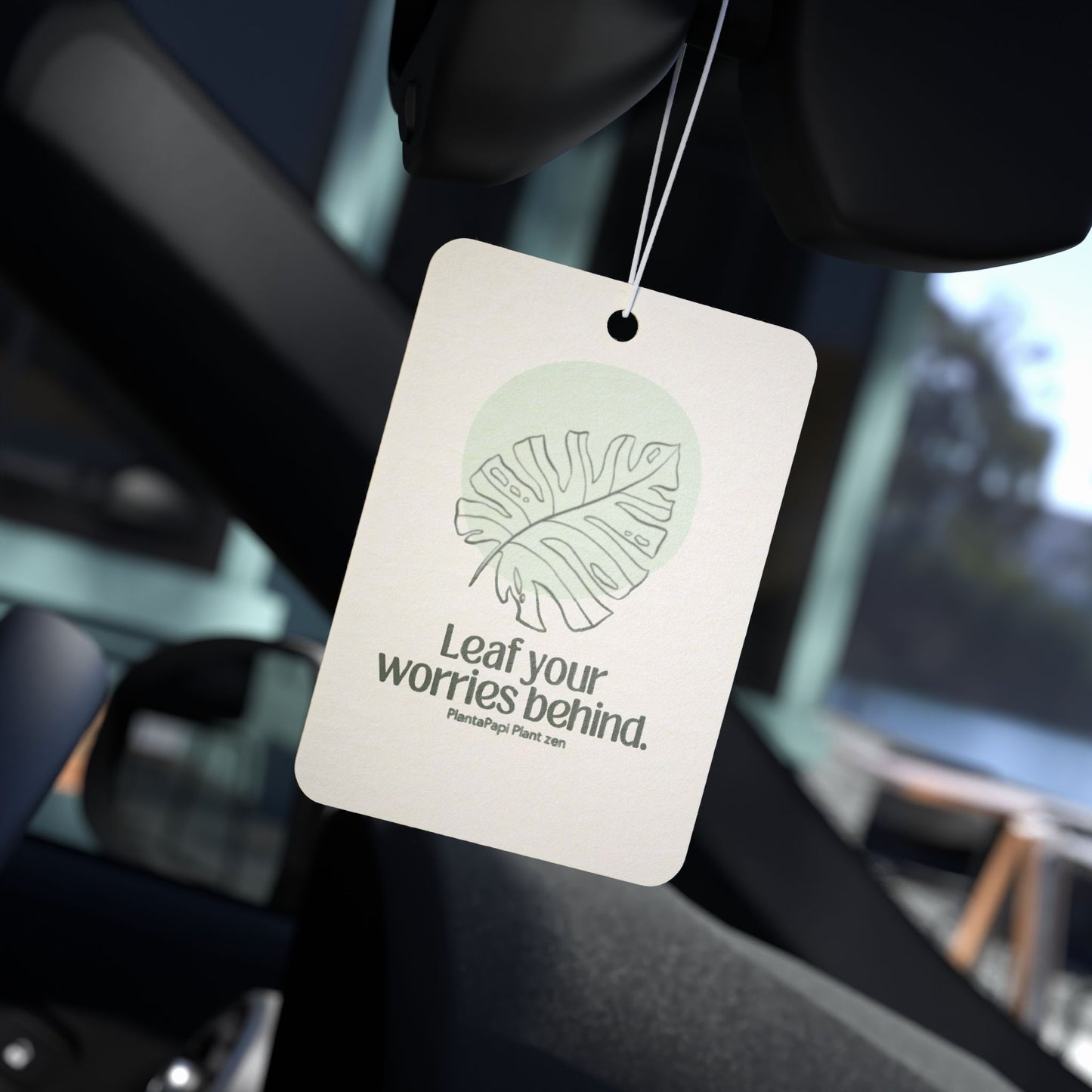 Leaf your worries behind Car Air Freshener